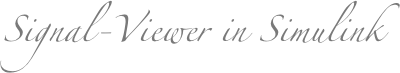 Signal-Viewer in Simulink